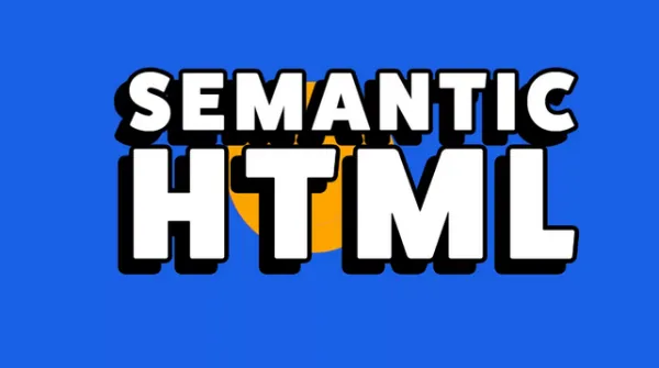 تگ های HTML معنایی یا Semantic HTML