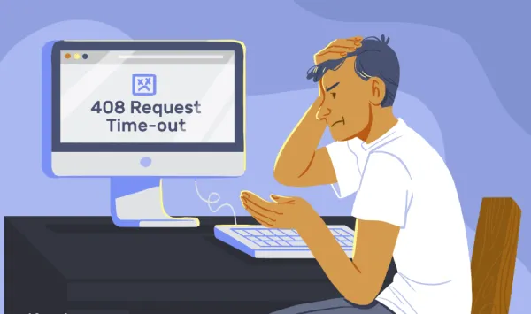 دلایل بروز خطای خطای 408 Request Timeout