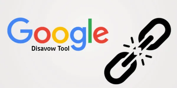 ابزار Disavow گوگل (google disavow tool)